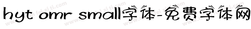 hyt omr small字体字体转换